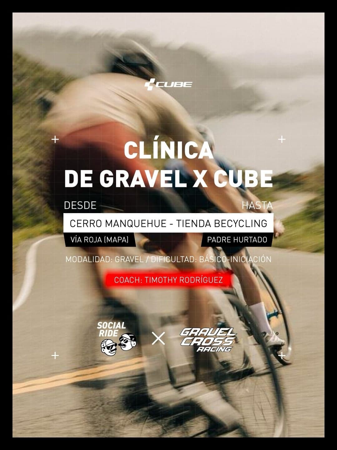 Clínica de Gravel x Cube en Cerro Manquehue