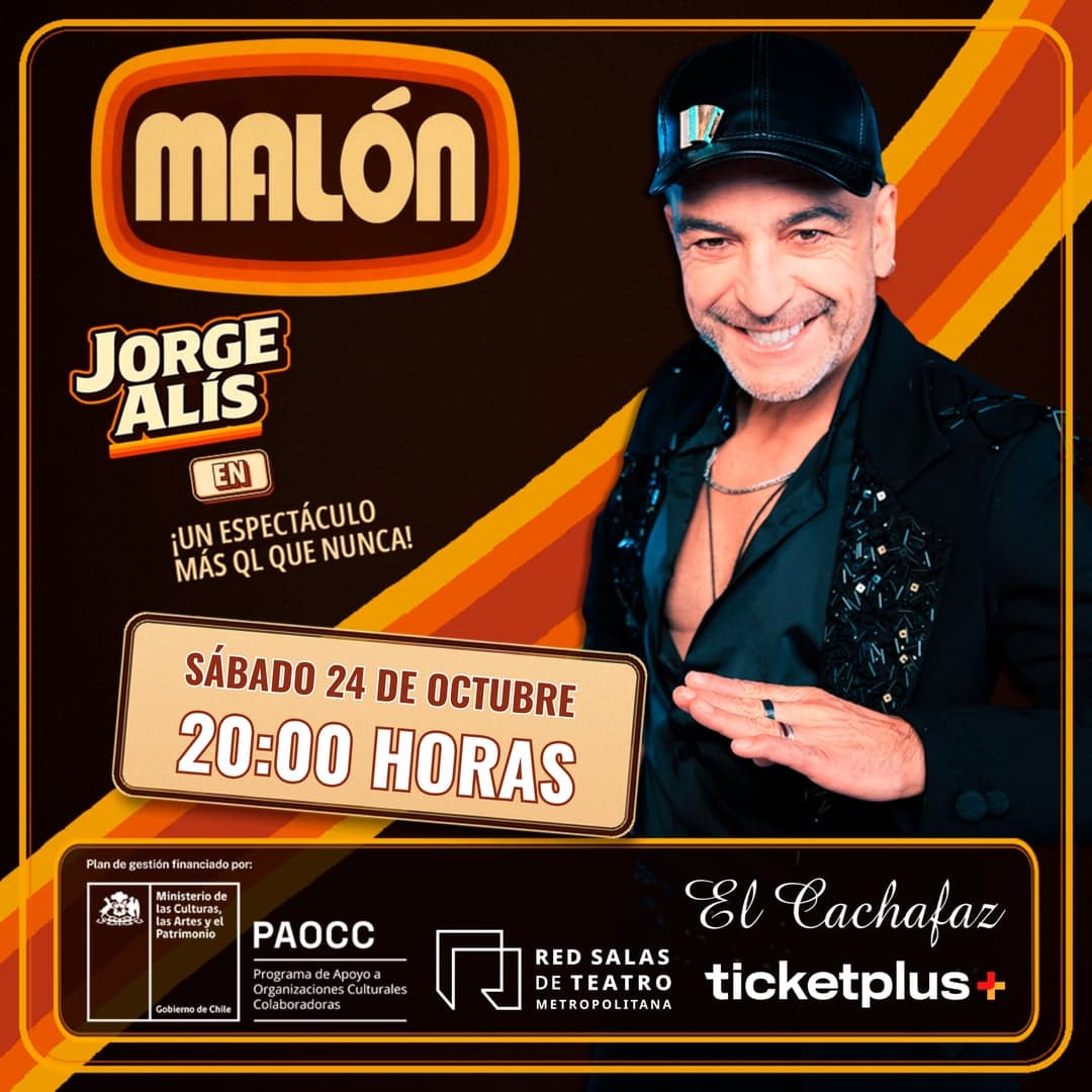 Jorge Alís-MALON - Sábado 24 Octubre 20 hrs